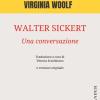 Walter Sickert: Una Conversazione