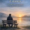 Quando L'anima � Stanca: Una Guida Biblica Per Cristiani Che Lottano Con La Depressione