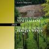 I migliori dei migliori vini italiani 2021. Ediz. italiana e inglese