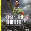 L'esercito Di Hitler. Storia Della Macchina Bellica Tedesca 1939-45