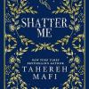 Shatter me: a beautiful hardback exclusive collectors edition of the first book in the tiktok sensation shatter me series: 1