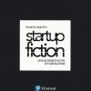 Startup fiction. Una business novel di formazione