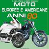 Il Grande Libro Delle Moto Europee E Americane Anni 80