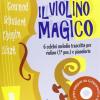 Il Violino Magico. Strenna Per I Piccoli Violinisti. Per Violino. Spartito