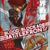 Blood Blockade Battlefront. Vol. 1