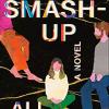 The smash-up