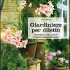 Giardiniere Per Diletto. Contributo A Una Cultura Irregolare Del Giardinaggio
