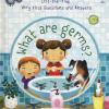 Lift The Flap. What Are Germs? Ediz. A Colori