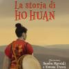 La Storia Di Ho Huan