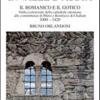 Architettura in Valle d'Aosta. Vol. 1 - Il romanico e il gotico dalla costruzione della cattedrale ottoniana alle committenze di Ibleto e Bonifacio Di challant (1000-1420)