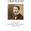 Simbolismo Cristiano: Ren� Gu�non Scritti Per �regnabit� (1925-1927)