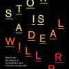 A Story Is A Deal: How To Use The Science Of Storytelling To Lead, Motivate And Persuade