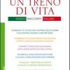 Un Treno Di Vita. Dodici Racconti Italiani