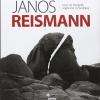 Jnos Reismann 1959. Un fotografo ungherese in Sardegna
