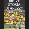 Breve Storia Di Arezzo