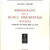 Bibliografia della musica strumentale italiana stampata in Italia fino al 1700. Vol. 1