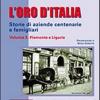 L'oro d'Italia. Storie di aziende centenarie e famigliari. Vol. 3