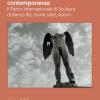 La natura della scultura contemporanea. Il Parco Internazionale di Banca Ifis: storie, idee, visioni. Ediz. illustrata