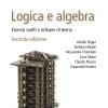 Logica E Algebra. Esercizi Svolti E Richiami Di Teoria