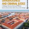 Dangerousness and criminal justice. A dialogue between Italy and Turkiye