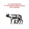 La Lupa Romana Sui Monumenti Sepolcrali Dell'impero