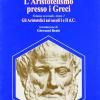 L'aristotelismo presso i Greci. Gli aristotelici nei secoli I e II d. C.