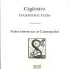 Cagliostro. Documents Et tudes. Notes Brves Sur Le Cosmopolite