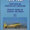 1976-1996. Vent'anni Di Aeronautica Militare-twenty Years Of Italian Air Force. Vol. 1 - Elica Propeller