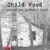 Child Wood. Il Destino Del Cerbiatto Rosso