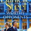 Worthy Opponents: The Gripping New Story Of Family, Wealth And High Stakes From The Billion Copy Bestseller