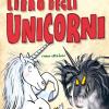 Il piccolo libro degli unicorni. Piccoli libri mostruosi. Ediz. illustrata