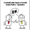 I Contratti Nelle Opere A Fumetti. Guida Pratico-operativa