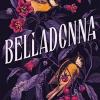 Belladonna: Bestselling Gothic Fantasy Romance: 1
