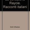 La Collezione Raycie. Racconti Italiani