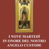 I Nove Marted In Onore Del Nostro Angelo Custode