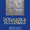 Dogmatica Ecclesiale