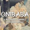 Onibaba. Il Mostruoso Femminile Nell'immaginario Giapponese