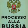 Processo Alla Russia