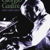 Giorgio Gaslini. Non Solo Jazz