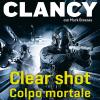 Clear Shot. Colpo Mortale