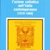 L'Azione Cattolica nell'Italia contemporanea (1919-1969)