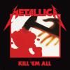 Kill 'em All -remast- (1 Cd Audio)