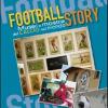 Football Story. Musei E Mostre Del Calcio Nel Mondo