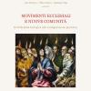 Movimenti Ecclesiali E Nuove Comunit�. Dall'identit� Teologica Alla Configurazione Giuridica