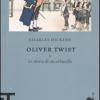 Oliver Twist O La Storia Di Un Orfanello