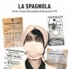La Spagnola. Storia E Cronaca Della Pandemia Influenzale Del 1918