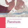 Paestum. I Luoghi Dell'archeologia