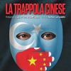 La Trappola Cinese