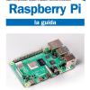 Raspberry Pi. La Guida