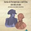 Storia Di Portoferraio E Dell'elba Dal 1815 Al 1818 Attraverso Documenti D'archivio. Nuova Ediz.